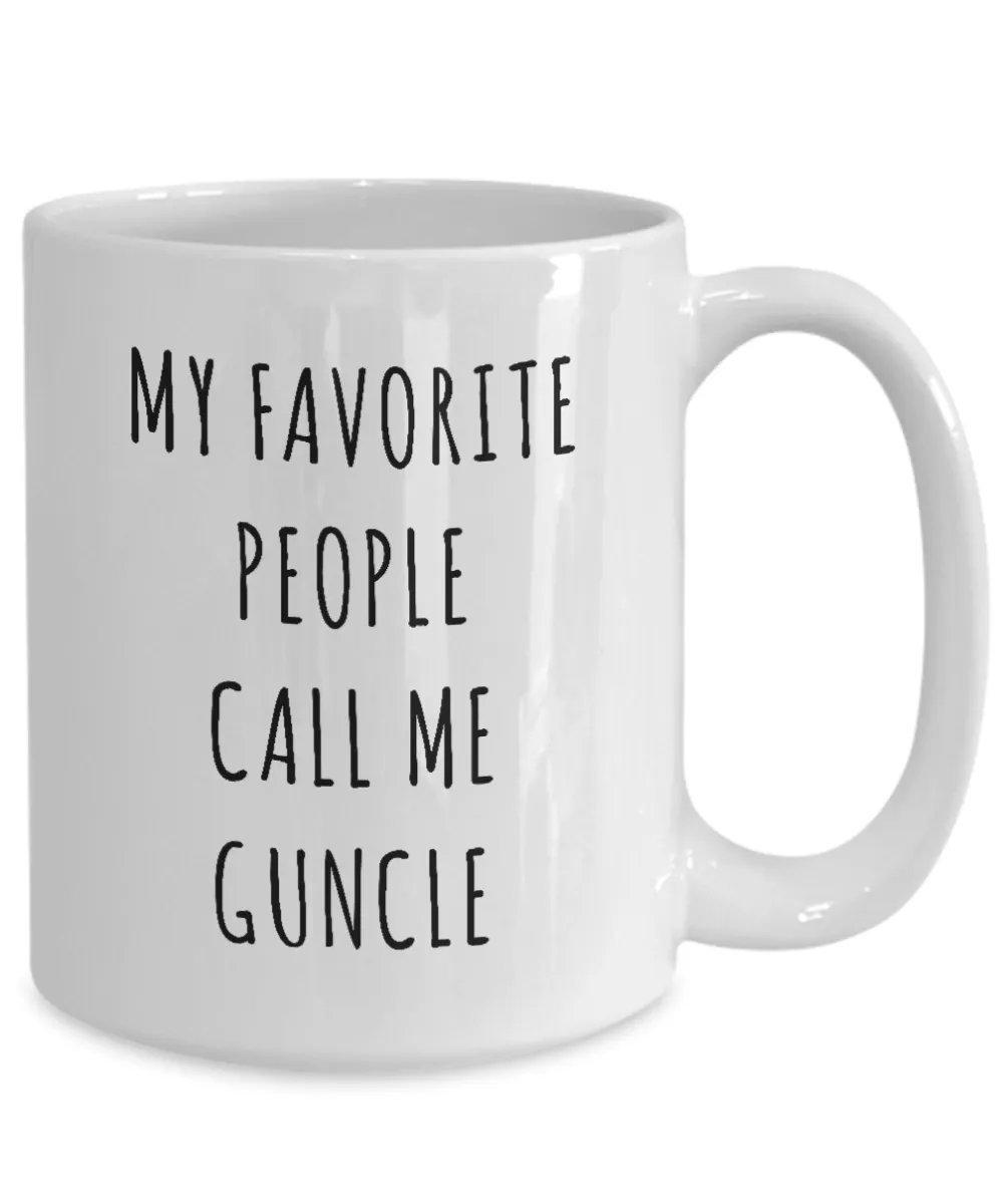 Best Guncle Mug Gifts My Favorite People Call Me Guncle Coffee Cup