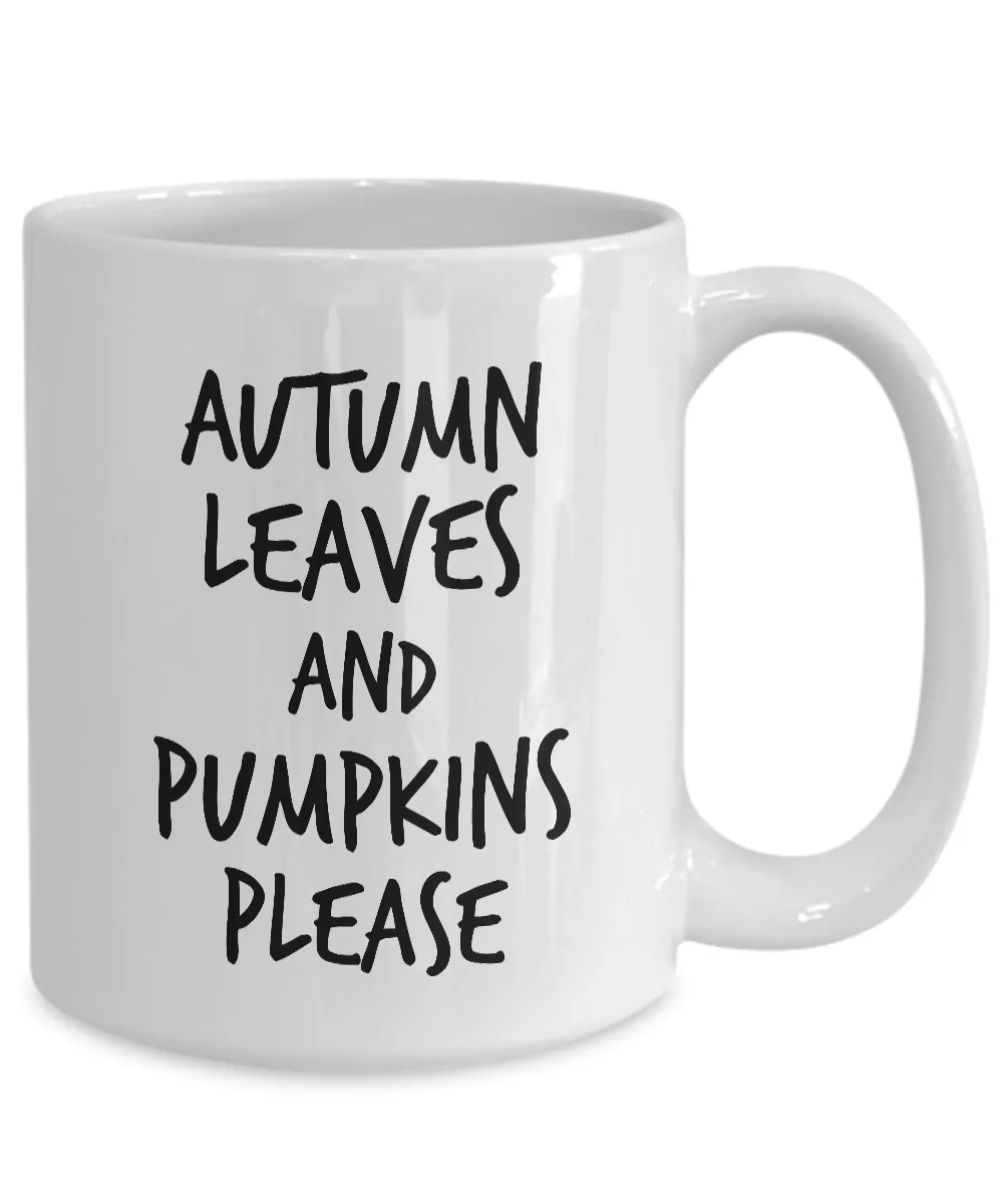 Fall Leaves Mug Ceramic Pumpkin Mug - Autumn Leaves and Pumpkins Please Coffee Mug Tea Cup Cute Gift