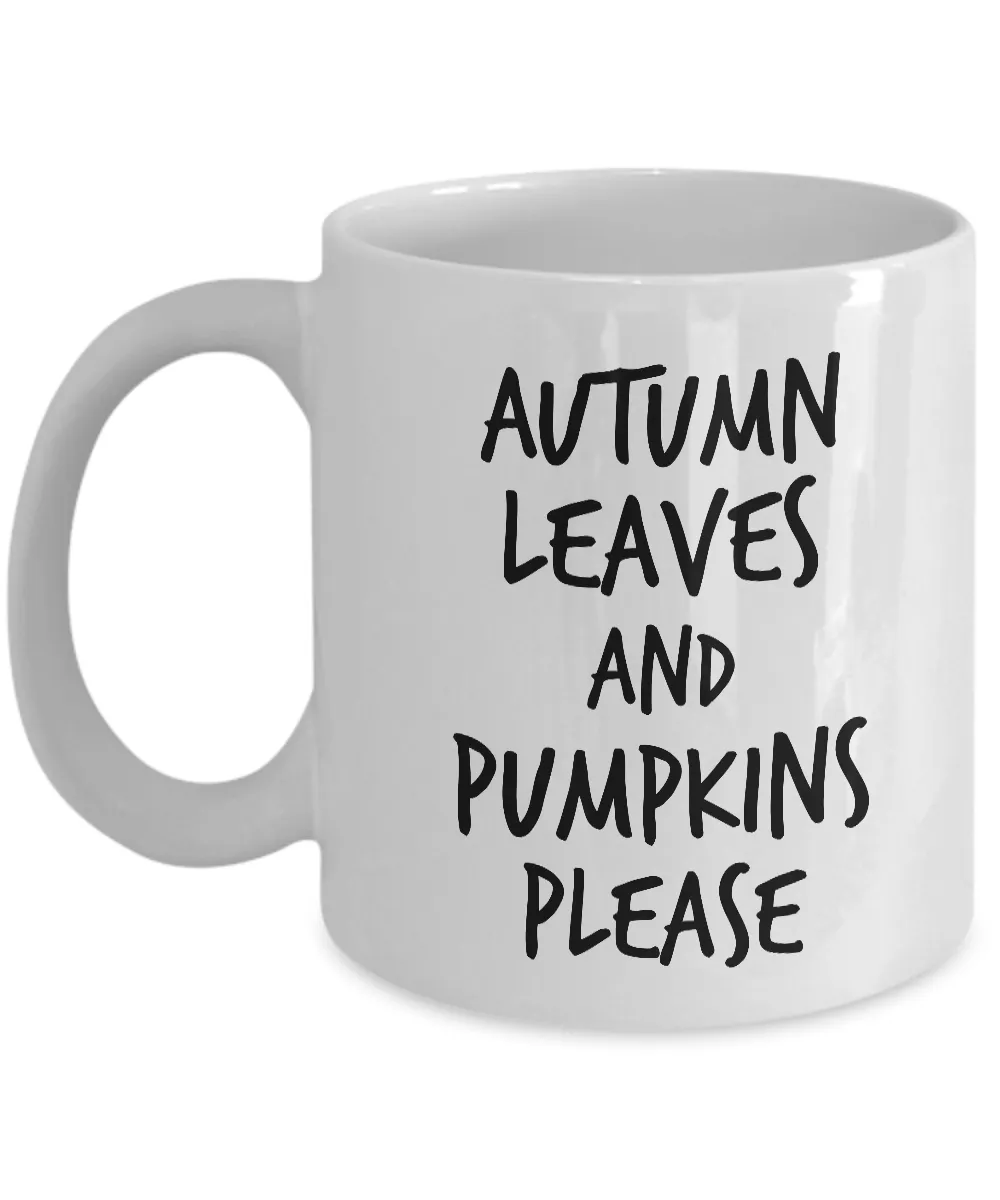 Fall Leaves Mug Ceramic Pumpkin Mug - Autumn Leaves and Pumpkins Please Coffee Mug Tea Cup Cute Gift
