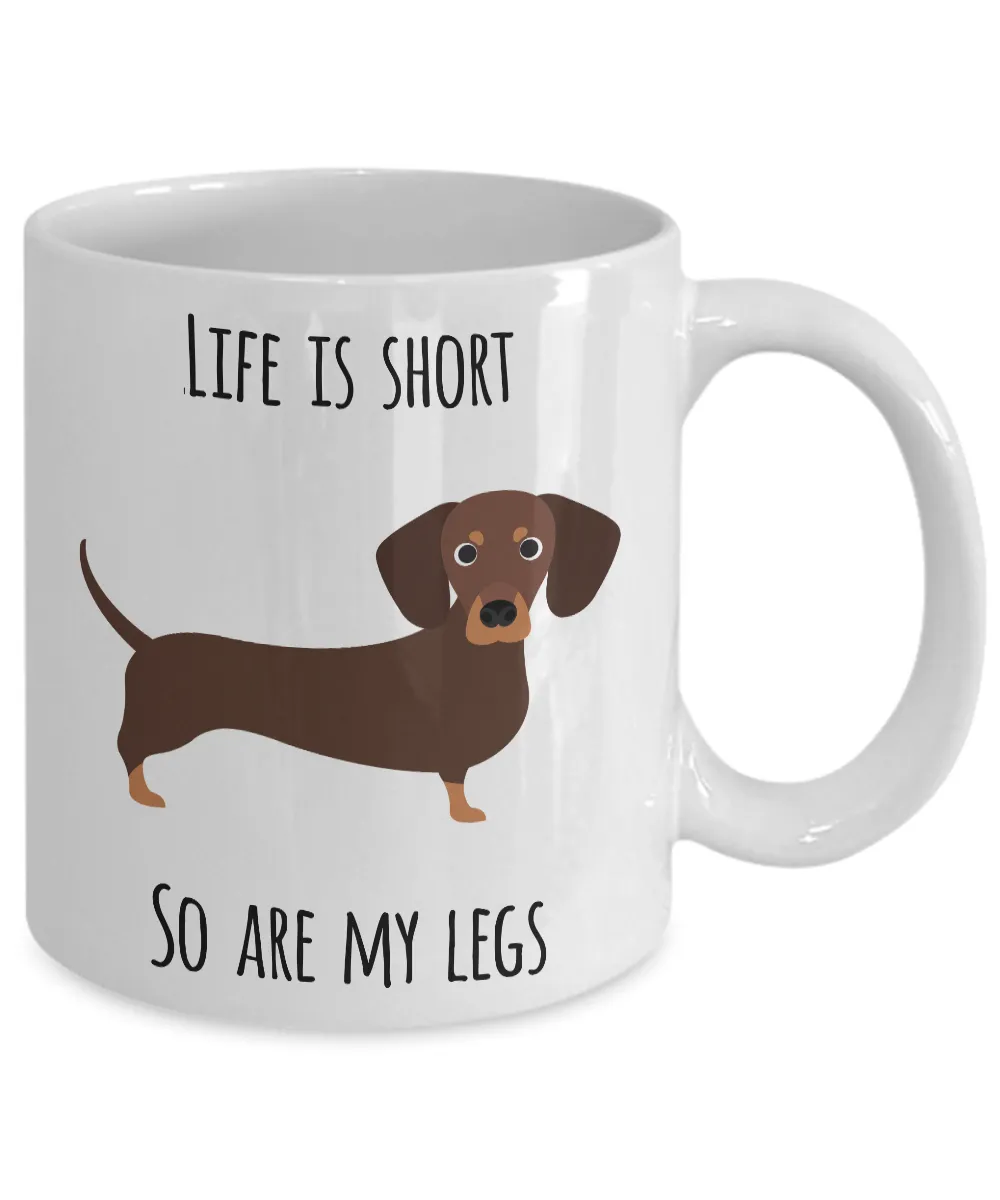 Funny Dachshund Coffee Mug - Dachshund Gifts for Men and Women - Gifts for Dachshund Lovers - Wiener Dog Mug