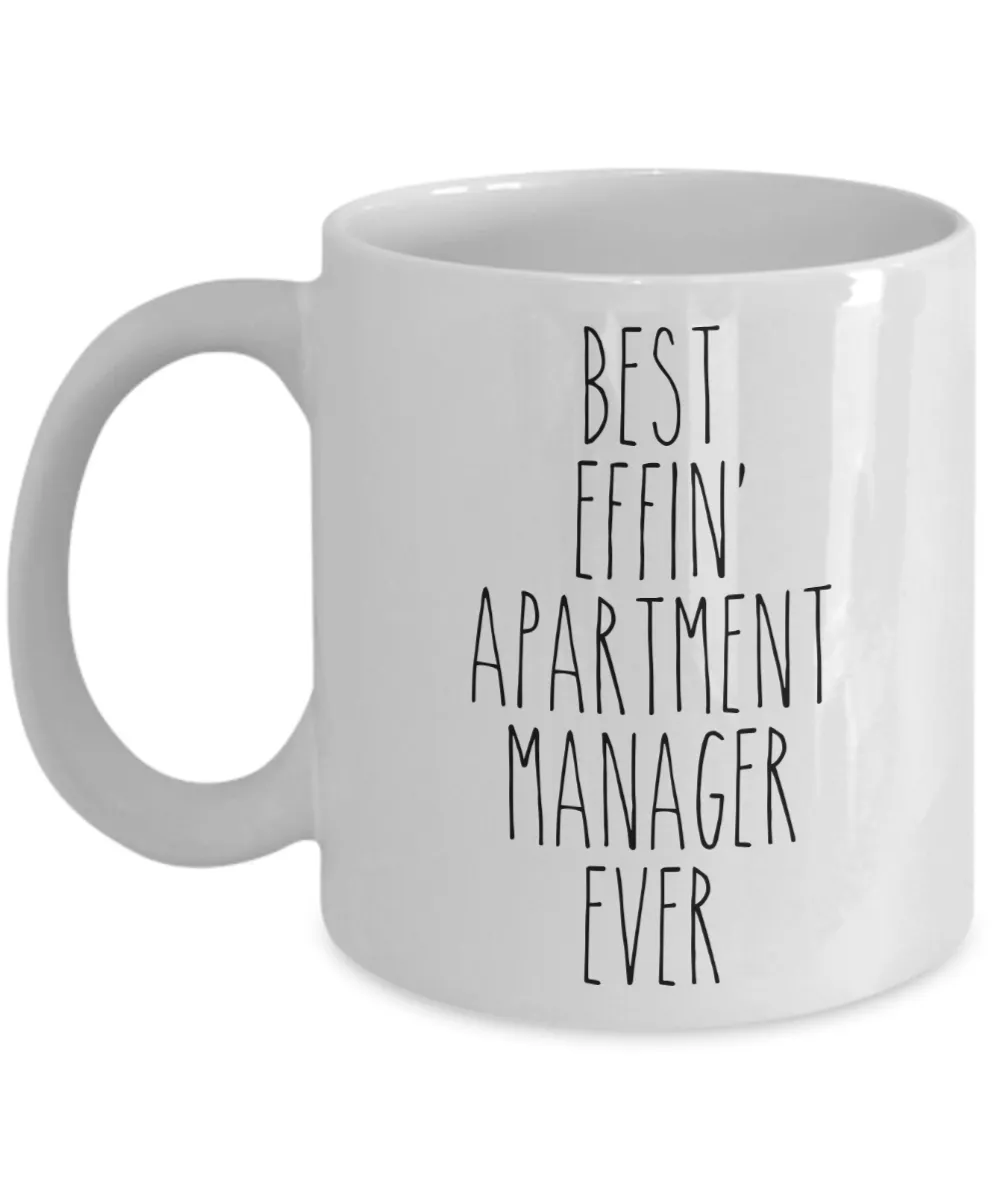 Gift For Apartment Manager Best Effin' Apartment Manager Ever Mug Coffee Cup Funny Coworker Gifts