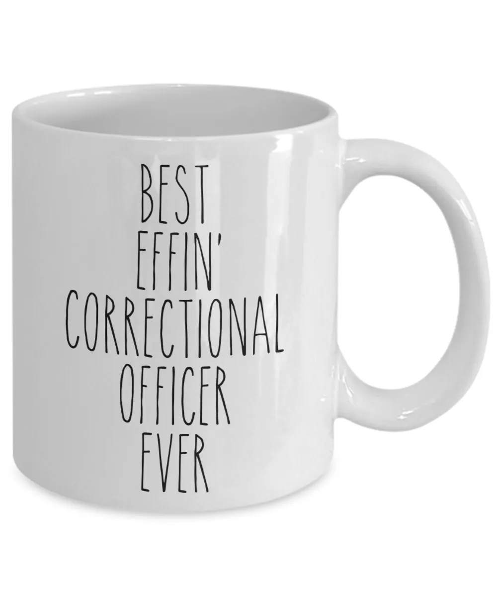 Gift For Correctional Officer Best Effin' Correctional Officer Ever Mug Coffee Cup Funny Coworker Gifts
