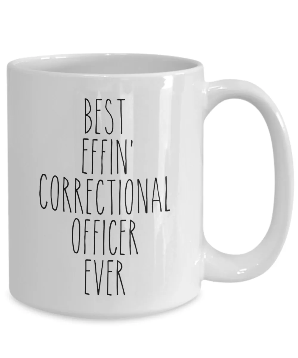 Gift For Correctional Officer Best Effin' Correctional Officer Ever Mug Coffee Cup Funny Coworker Gifts