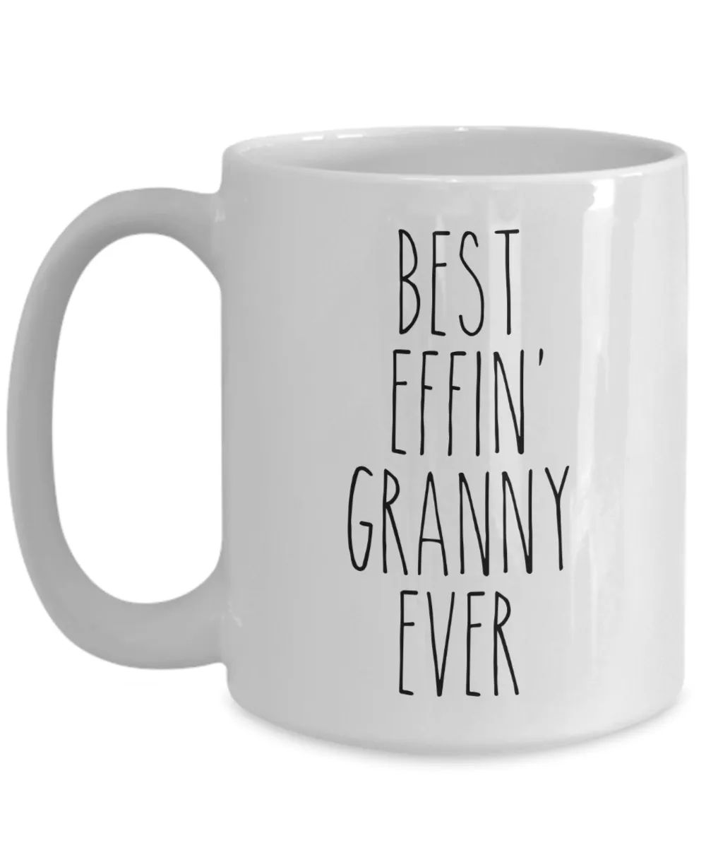 Gift For Granny Best Effin' Granny Ever Mug Coffee Cup Funny Coworker Gifts
