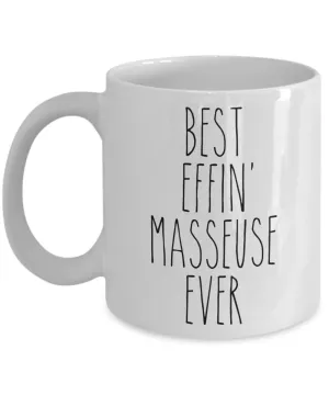 Gift For Masseuse Best Effin' Masseuse Ever Mug Coffee Cup Funny Coworker Gifts