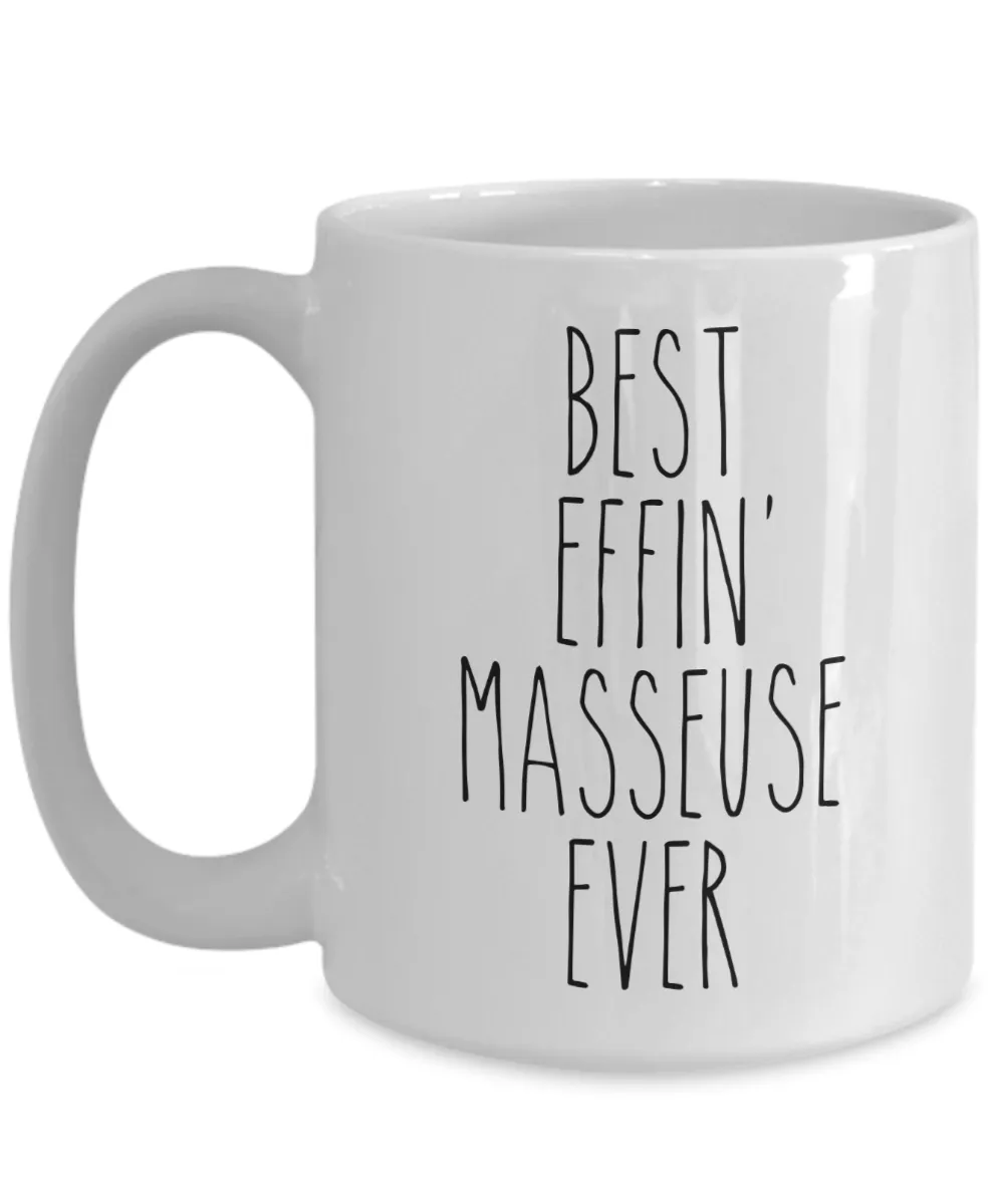 Gift For Masseuse Best Effin' Masseuse Ever Mug Coffee Cup Funny Coworker Gifts