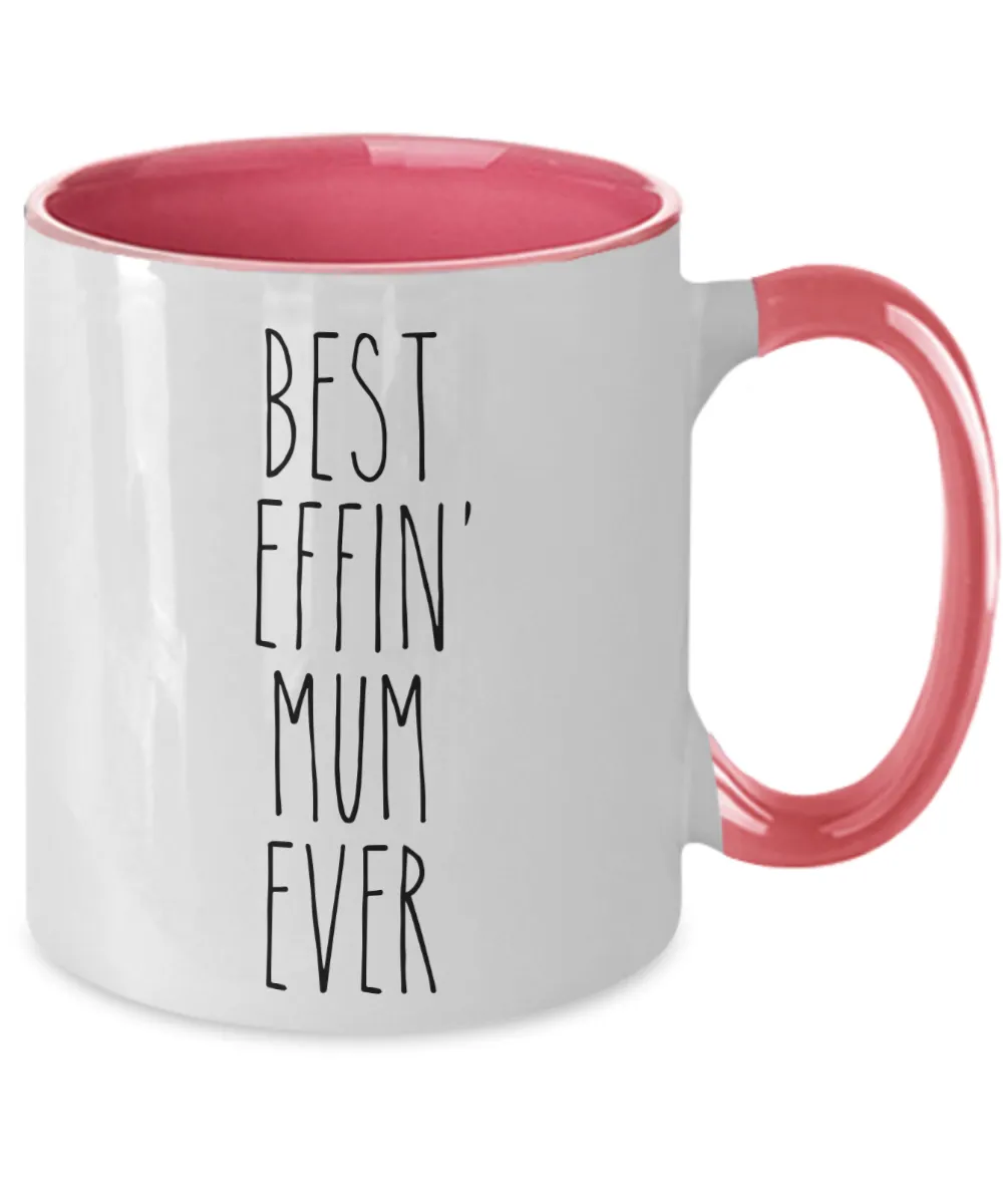 Gift For Mum Best Effin' Mum Ever Mug Two-Tone Coffee Cup Funny Coworker Gifts