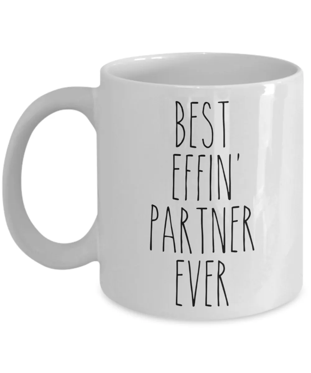 Gift For Partner Best Effin' Partner Ever Mug Coffee Cup Funny Coworker Gifts