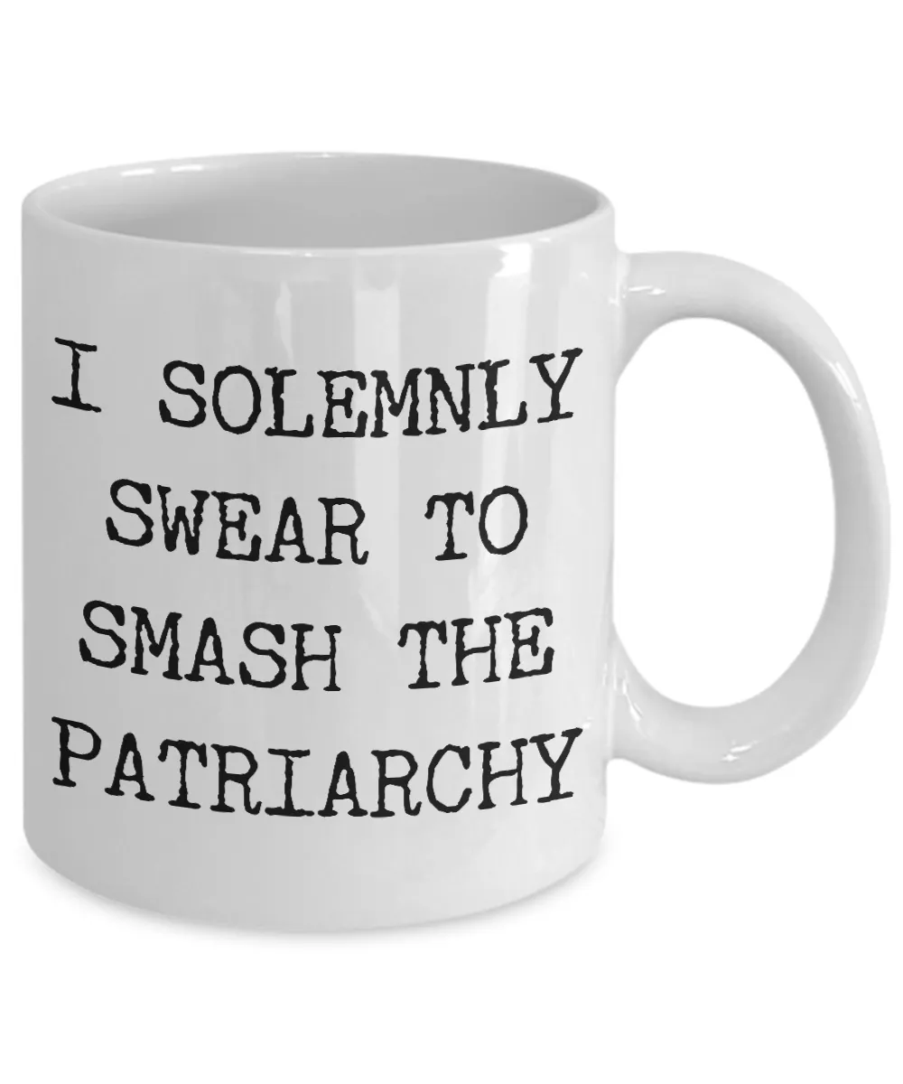 I Solemnly Swear to Smash the Patriarchy Mug Ceramic Coffee Cup