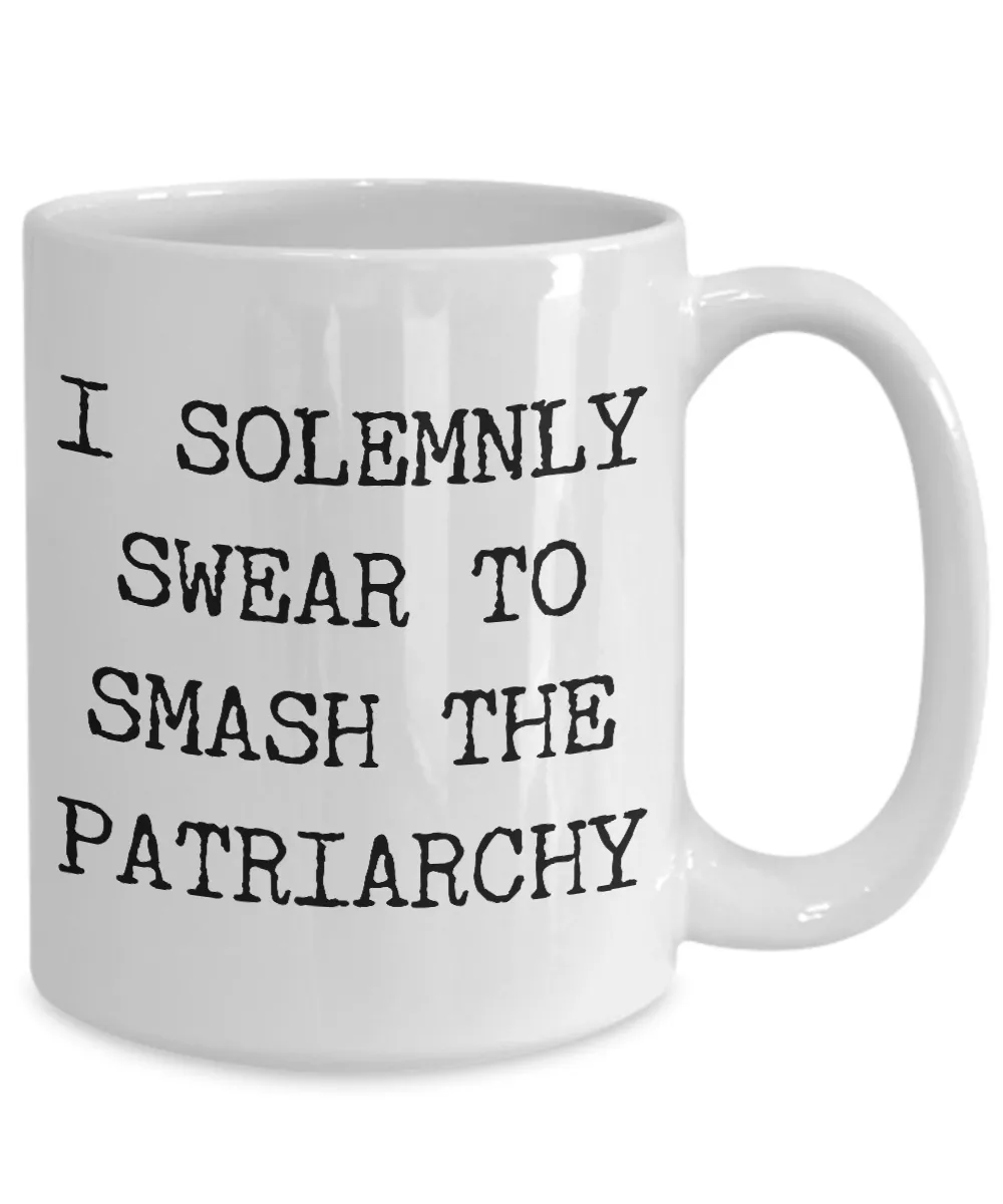 I Solemnly Swear to Smash the Patriarchy Mug Ceramic Coffee Cup