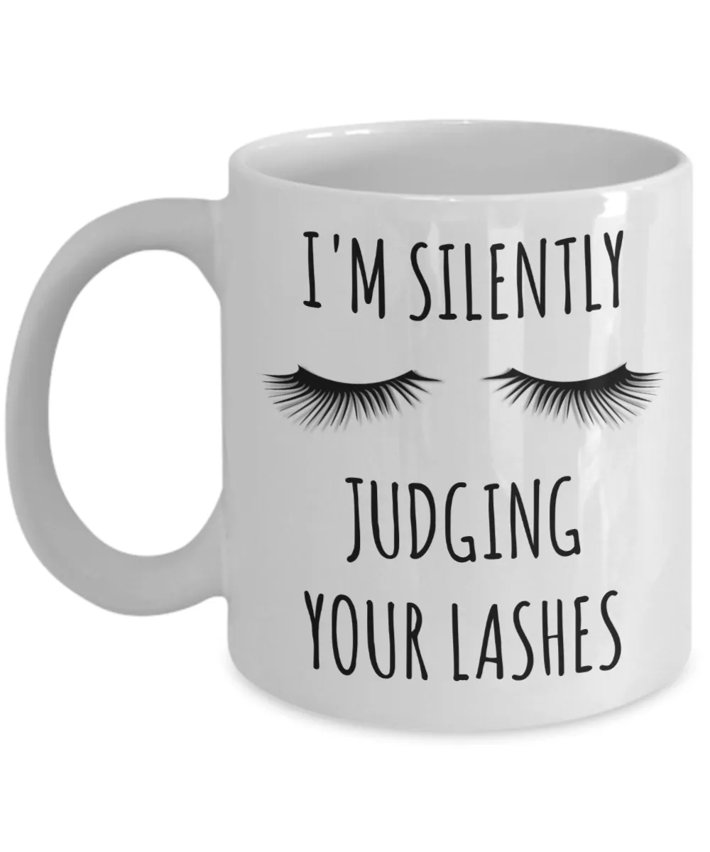 Lash Tech Gift Lashes Mug Technician Coffee Cup Eyelash Artist Gifts I'm Silently Judging Your Lashes