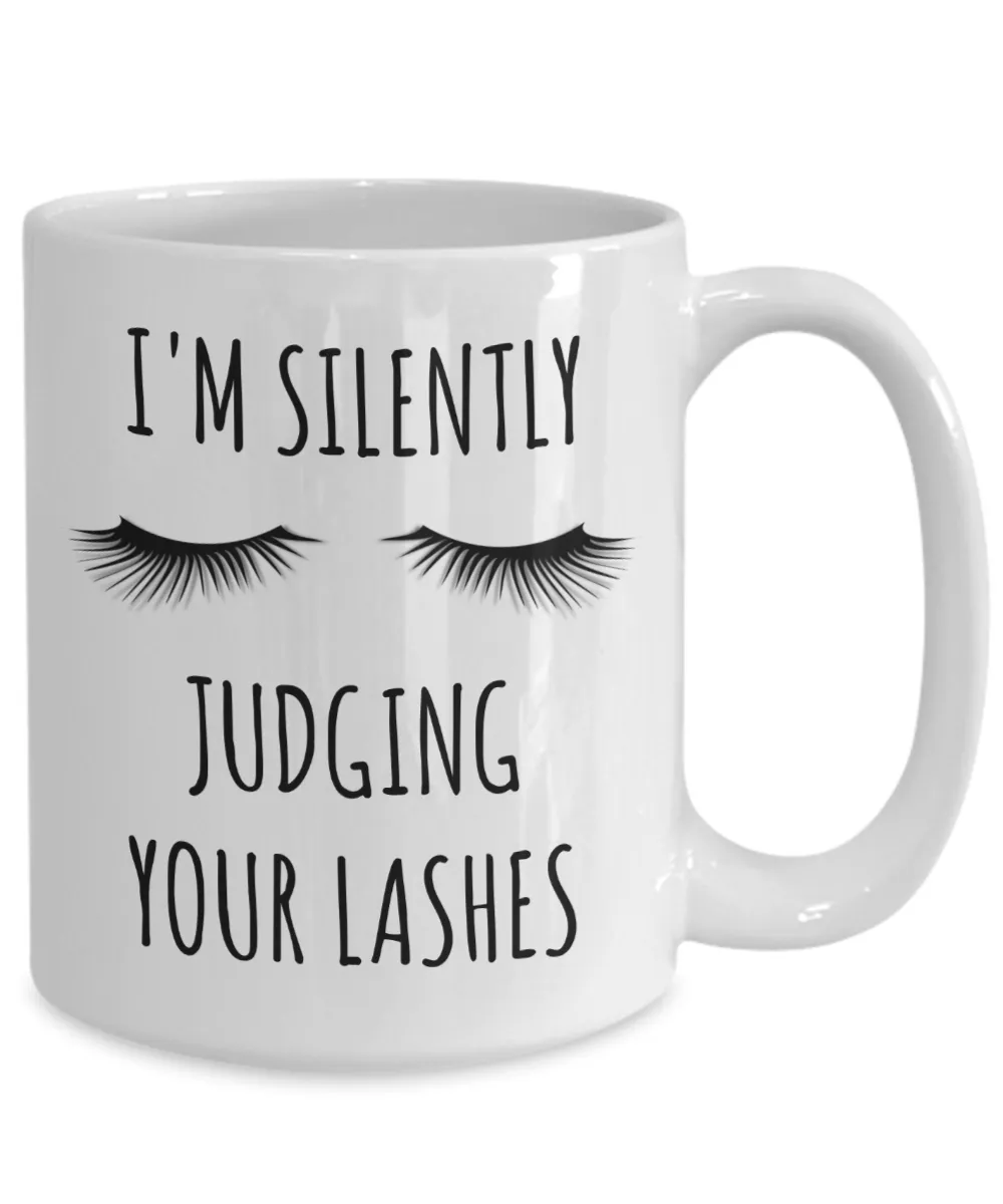 Lash Tech Gift Lashes Mug Technician Coffee Cup Eyelash Artist Gifts I'm Silently Judging Your Lashes