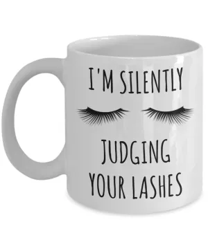 Lash Tech Gift Lashes Mug Technician Coffee Cup Eyelash Artist Gifts I'm Silently Judging Your Lashes