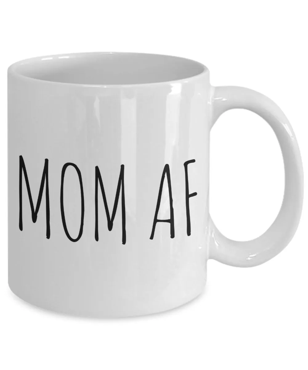 Mom AF Mug Funny Gifts for Mom Coffee Mug Ceramic Coffee Cup
