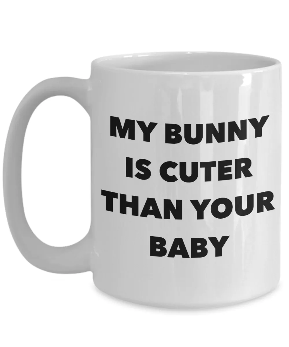 My Bunny is Cuter Than Your Baby Mug Ceramic Rabbit Lover Coffee Cup