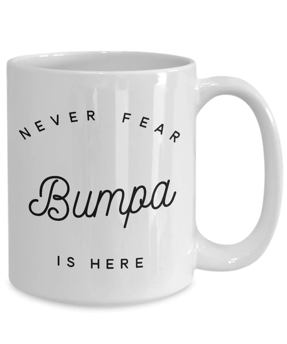 Never Fear Bumpa is Here Mug Ceramic Coffee Cup Bumpa Gifts