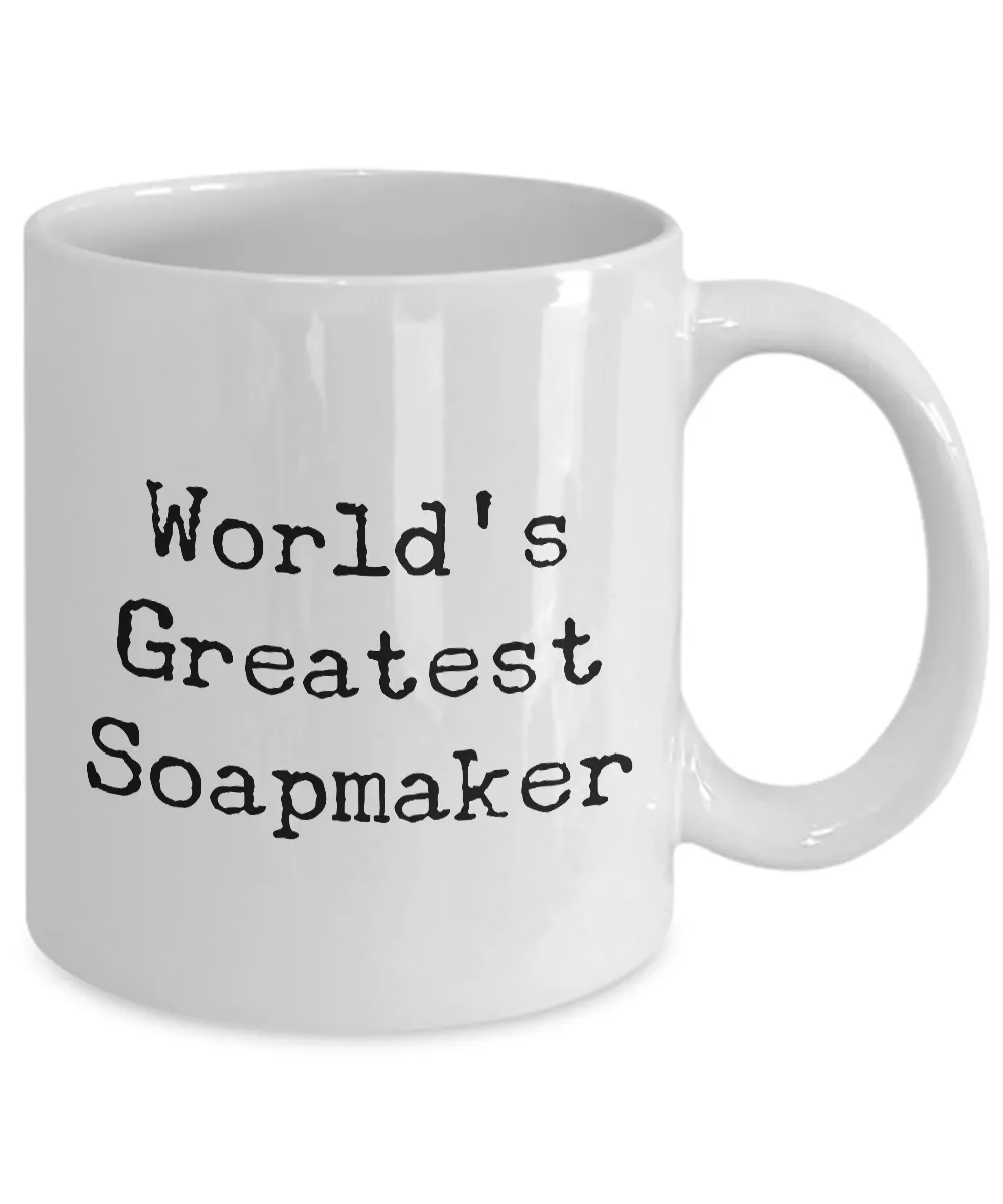 World's Greatest Soapmaker Cute Soapmaking Mug for Soap Crafters