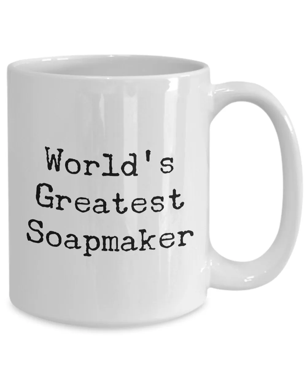 World's Greatest Soapmaker Cute Soapmaking Mug for Soap Crafters