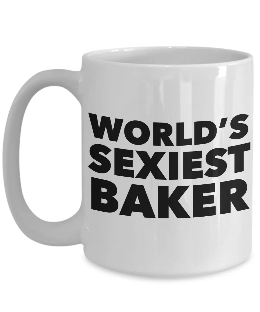 World's Sexiest Baker Mug Ceramic Coffee Cup