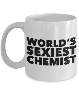 World's Sexiest Chemist Mug Gift Ceramic Coffee Cup
