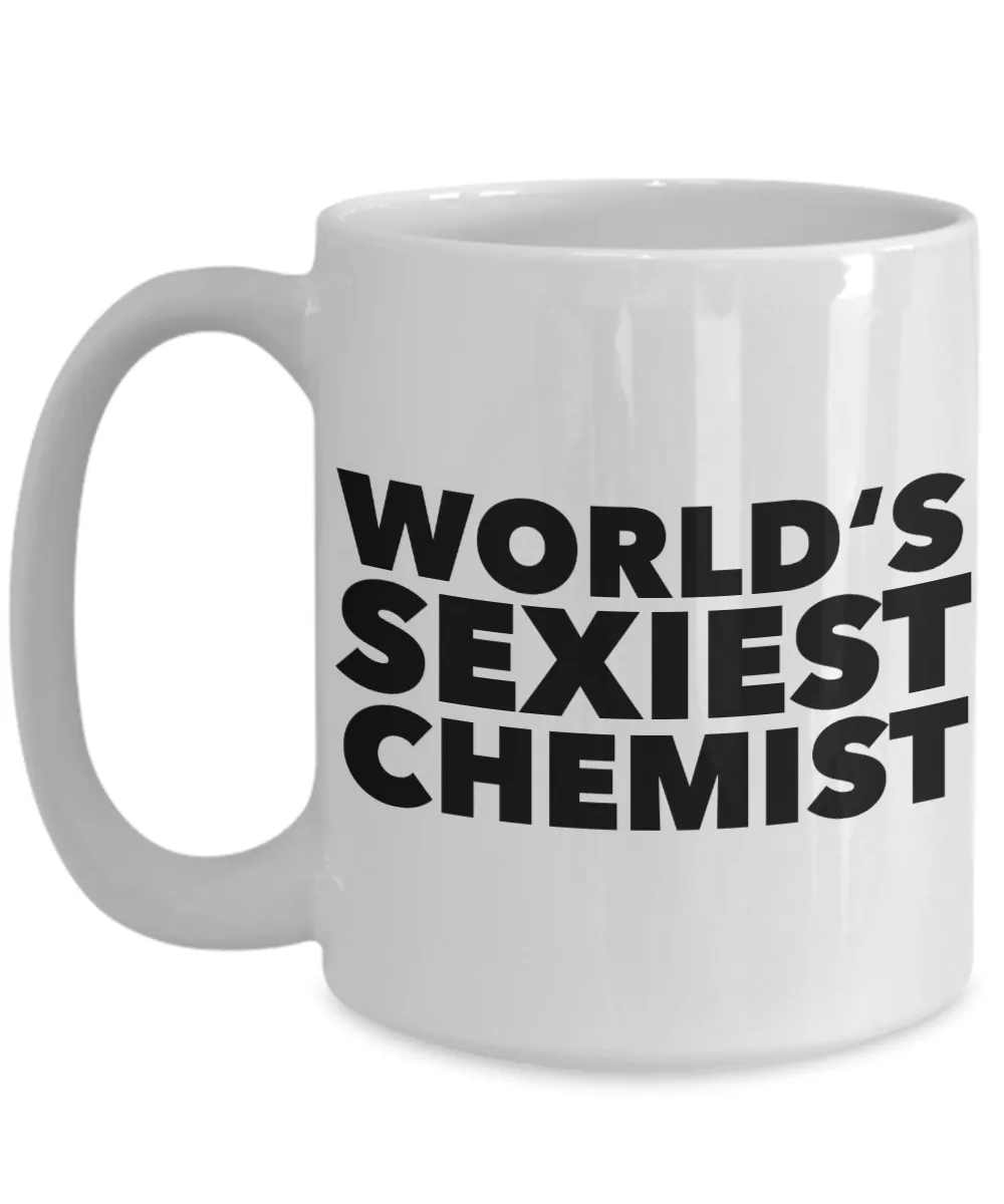 World's Sexiest Chemist Mug Gift Ceramic Coffee Cup