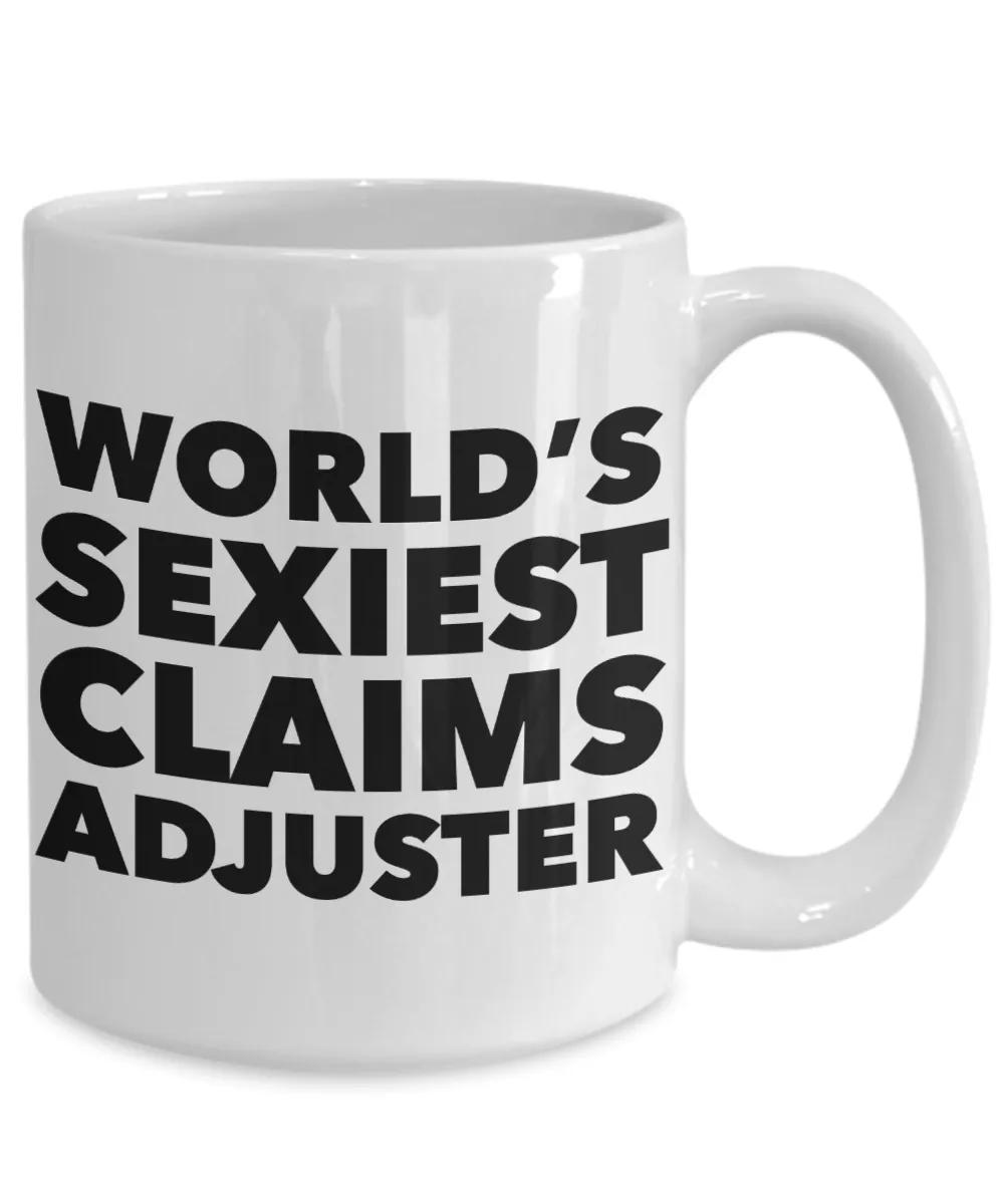 World's Sexiest Claims Adjuster Mug Ceramic Coffee Cup