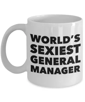 World's Sexiest General Manager Mug Ceramic Coffee Cup