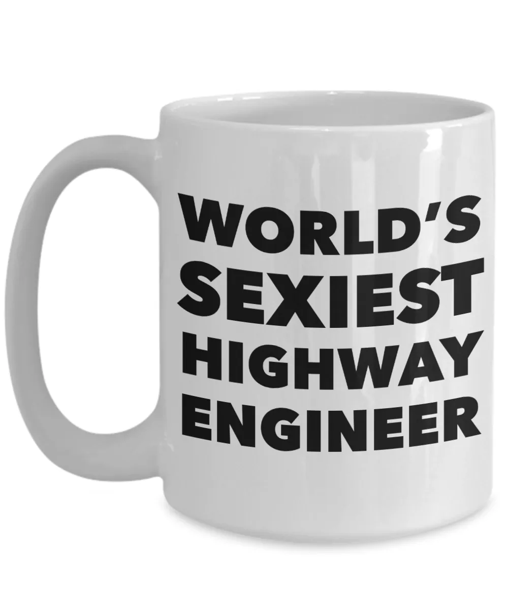 World's Sexiest Highway Engineer Mug Gift Ceramic Coffee Cup