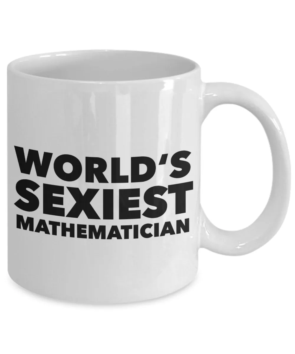 World's Sexiest Mathematician Mug Math Mug Gifts Ceramic Coffee Cup