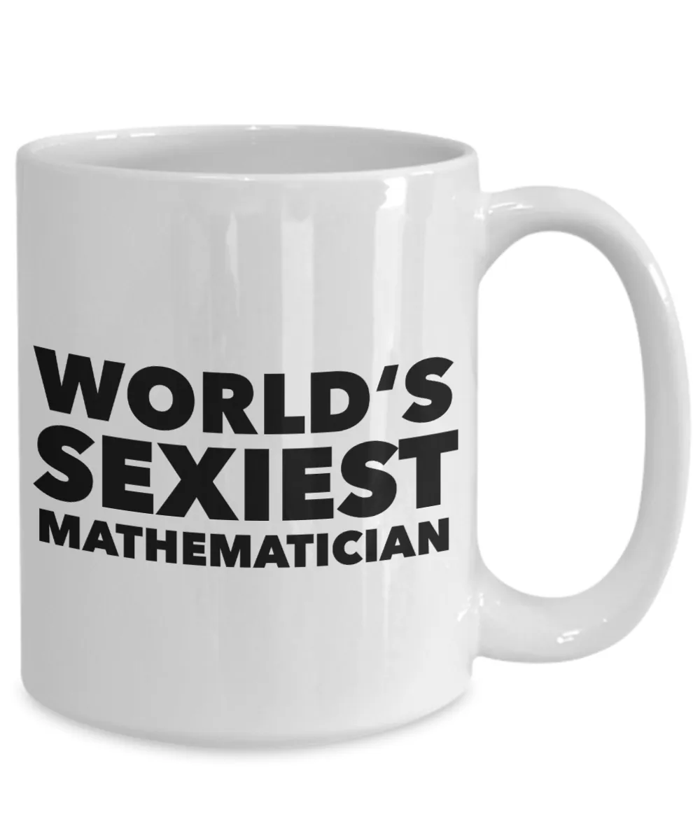 World's Sexiest Mathematician Mug Math Mug Gifts Ceramic Coffee Cup