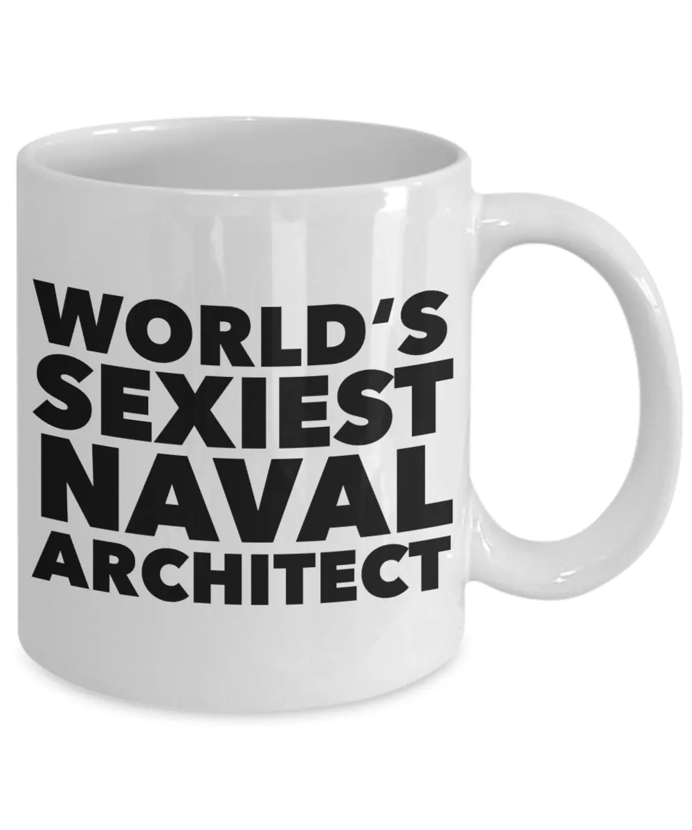 World's Sexiest Naval Architect Mug Gifts Ceramic Coffee Cup