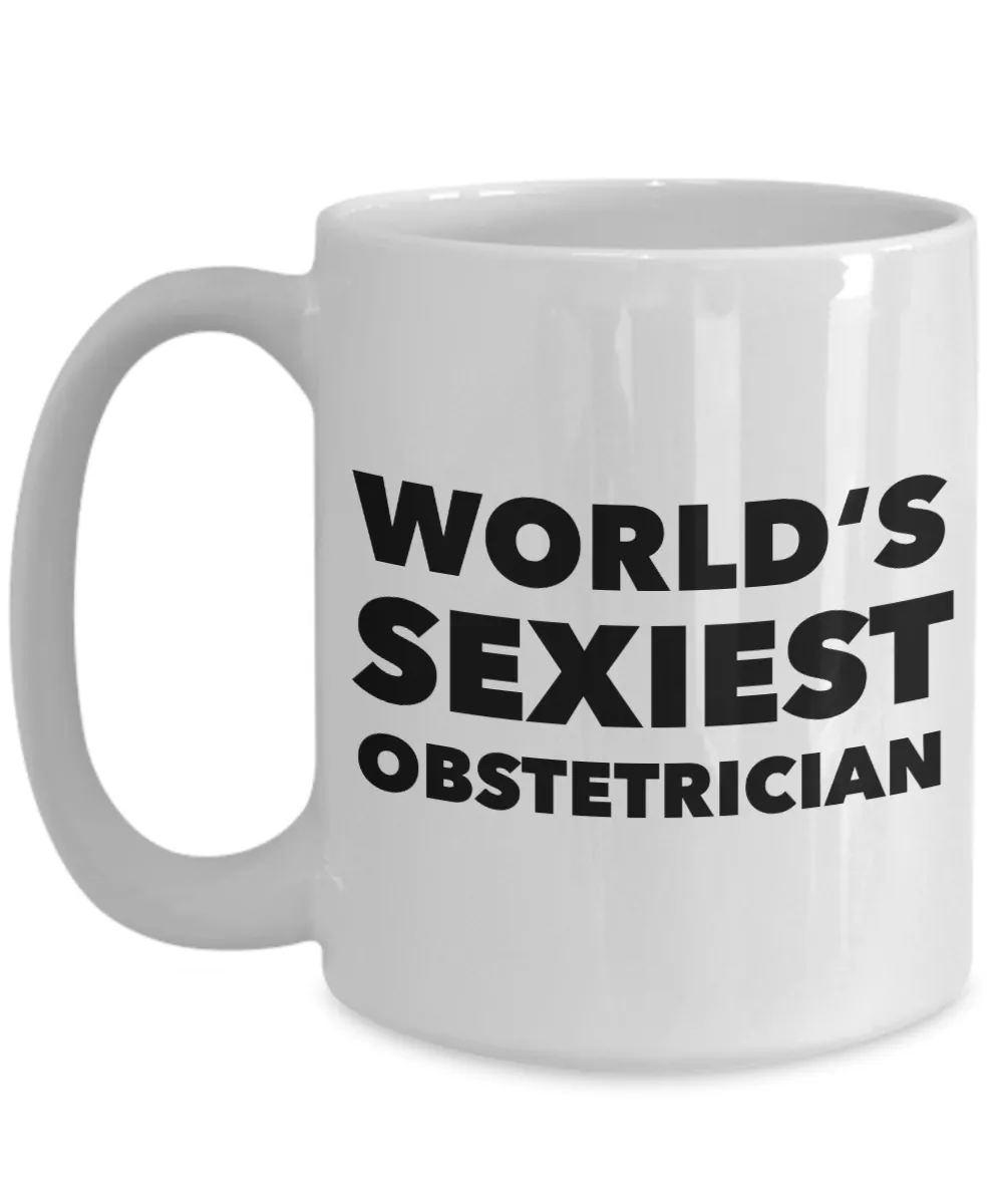 World's Sexiest Obstetrician Mug Gift Ceramic Coffee Cup