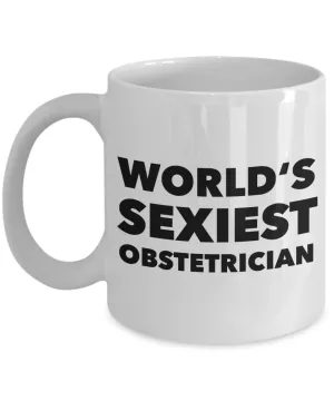 World's Sexiest Obstetrician Mug Gift Ceramic Coffee Cup