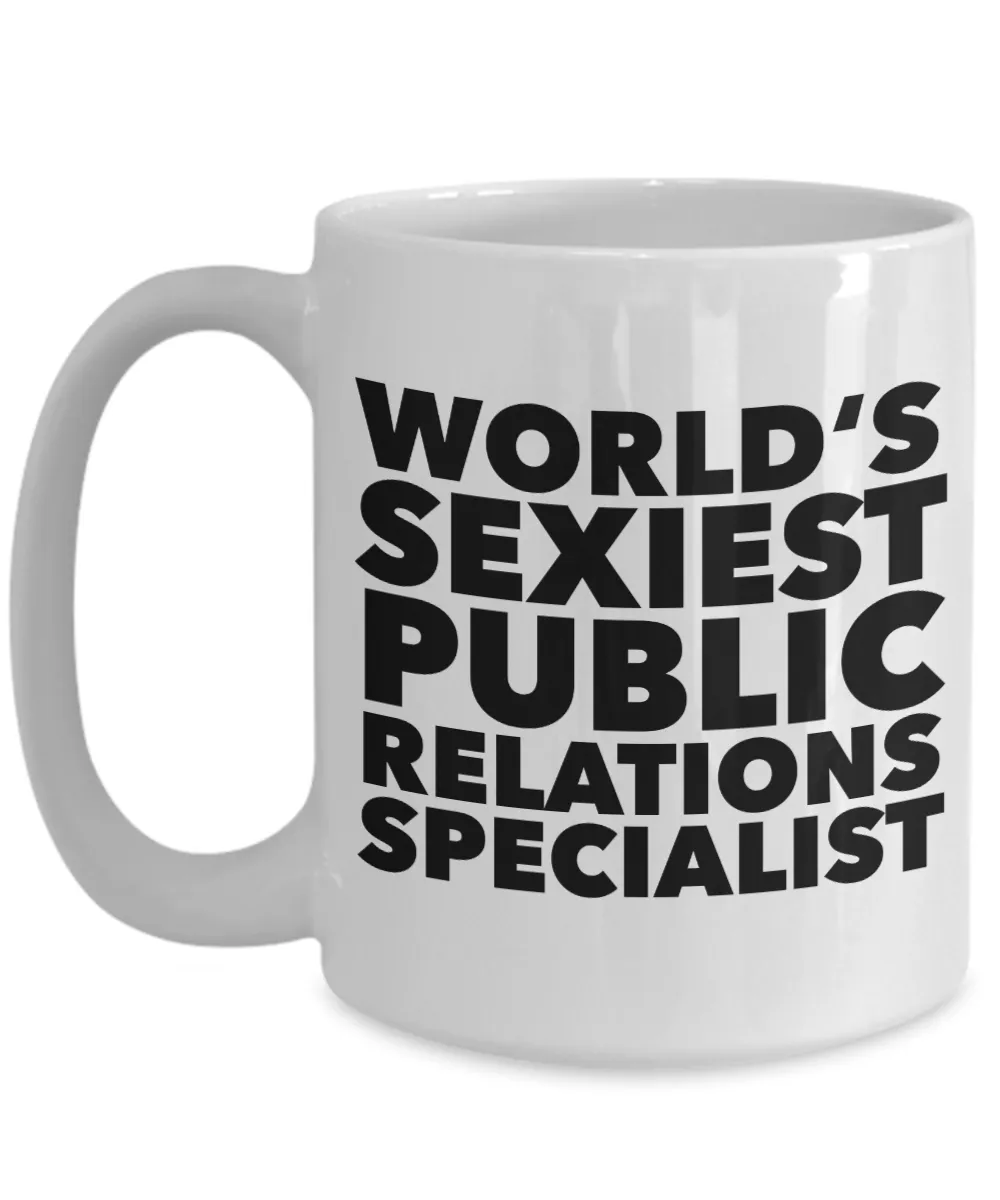 World's Sexiest Public Relation Specialist Mug Gift Ceramic Coffee Cup