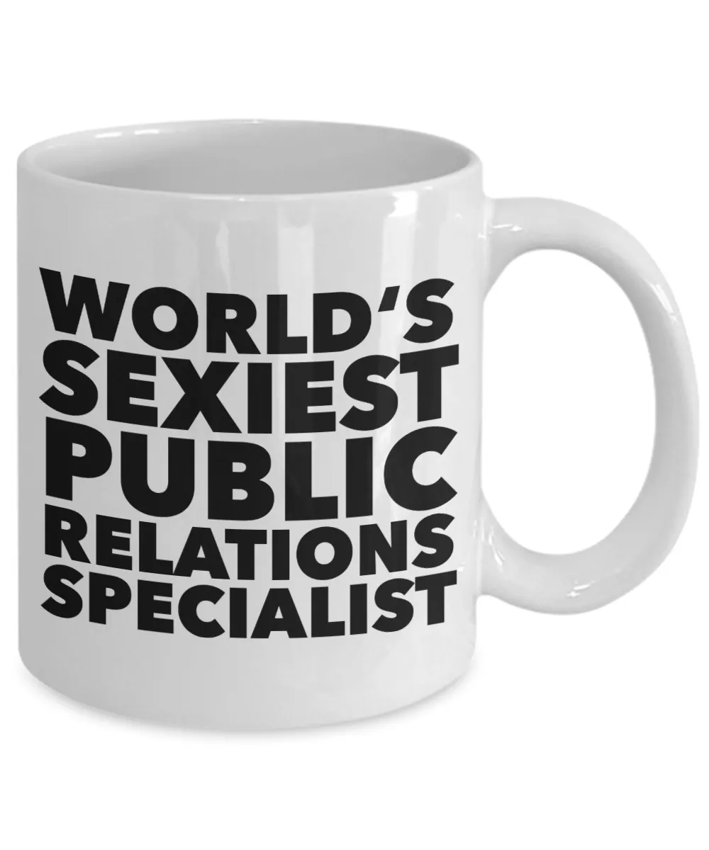 World's Sexiest Public Relation Specialist Mug Gift Ceramic Coffee Cup