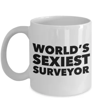 World's Sexiest Surveyor Mug Ceramic Coffee Cup Gifts for Surveyors
