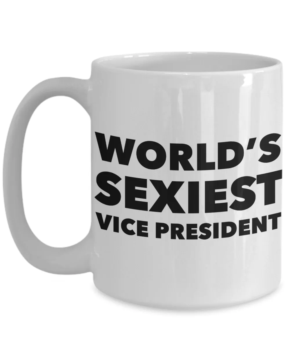 World's Sexiest Vice President Mug Sexy Gift Ceramic Coffee Cup